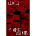 The Empire of the Ants: and other short stories