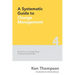 A Systematic Guide to Change Management: Best Practice in Leading Change and Influencing Stakeholders