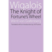 Wigalois: The Knight of Fortune's Wheel