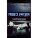 Project Unicorn, Volume 1: 30 Young Adult Short Stories Featuring Lesbian Heroines