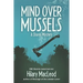 Mind Over Mussels