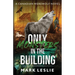 Only Monsters in the Building