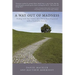 A Way Out of Madness: Dealing with Your Family After You've Been Diagnosed with a Psychiatric Disorder