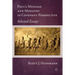 Paul's Message and Ministry in Covenant Perspective: Selected Essays