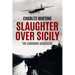 Slaughter Over Sicily: The Airborne Massacre