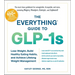 The Everything Guide to Glp-1s: Lose Weight, Build Healthy Eating Habits, and Achieve Lifelong Weight Management