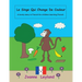 Le Singe Qui Change De Couleur: A lovely story in French for children learning French