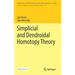 Simplicial and Dendroidal Homotopy Theory