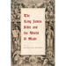 The King James Bible and the World It Made