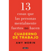13 Cosas Que Las Personas Mentalmente Fuertes No Hacen. Cuaderno de Trabajo / 13 Things Mentally Strong People Don't Do. Workbook