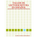 Taller de Lectoescritura En Español: Lecciones Para Maestros Bilingües