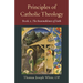 Principles of Catholic Theology, Book 2: On the Rational Credibility of Christianity