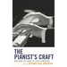 Pianist's Craft: Mastering the Works of Great Composers