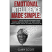 Emotional Intelligence Made Simple: 8 books in 1: How to Analyze and Influence People, Cognitive Behavioral Therapy, NLP, Mental Models, Critical Thin