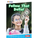 Follow That Dollar