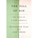 The Fall of Roe: The Rise of a New America
