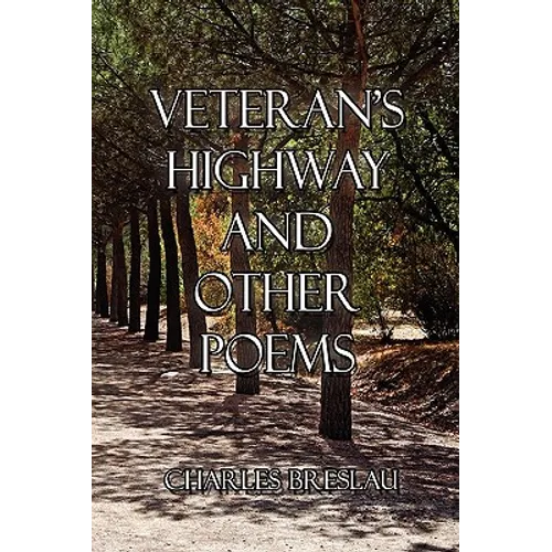 Veteran's Highway and Other Poems