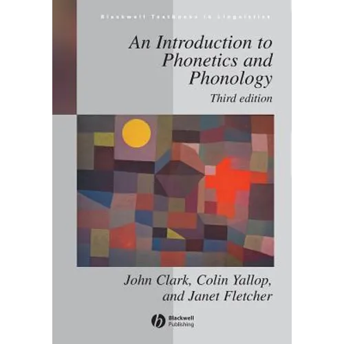 Introduction to Phonetics Phonology 3e