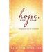 Hope, Not Fear: A Guide to Changing the Way We View Death
