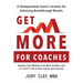 Get More:: A Championship Coach's Formula for Achieving Breakthrough Results