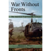War Without Fronts: The American Experience in Vietnam