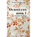 Ourselves Book 1
