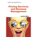 Pricing Services and Revenue Management