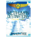 Metahuman Destinations (Volume One): Communication, Control & Command