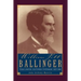 William Pitt Ballinger: Texas Lawyer, Southern Statesman, 1825-1888
