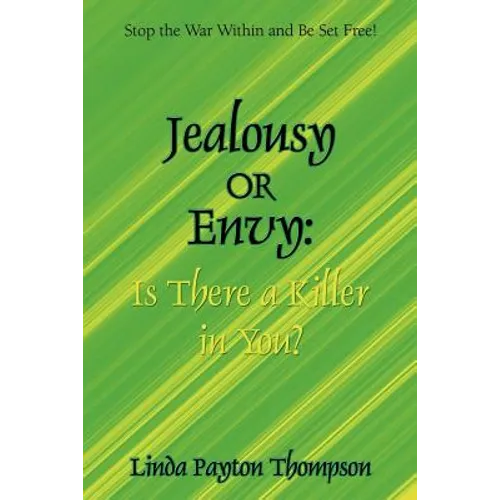 Jealousy or Envy: Is There a Killer in You?