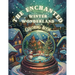 The Enchanted Winter Wonderland: Coloring Book