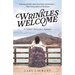 Wrinkles Welcome: A Cancer Survivor's Memoir