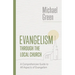 Evangelism Through the Local Church: A Comprehensive Guide to All Aspects of Evangelism