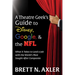 A Theatre Geek's Guide to Disney, Google, and the NFL: What It Takes to Land a Job with the World's Most Sought-After Companies
