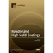 Powder and High-Solid Coatings