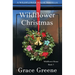 Wildflower Christmas: The Wildflower House Series, Book 3 (A Novella)