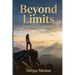 Beyond Limits: From Fear to Summits
