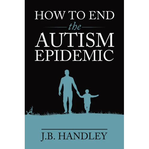 How to End the Autism Epidemic