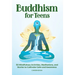 Buddhism for Teens: 50 Mindfulness Activities, Meditations, and Stories to Cultivate Calm and Awareness
