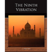 The Ninth Vibration