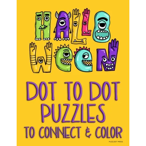 Halloween Dot to Dot Puzzles to Connect & Color: Fun Activity for Kids & Adults