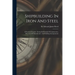 Shipbuilding In Iron And Steel: A Practical Treatise, Giving Full Details Of Construction, Processes Of Manufacture, And Building Arrangements