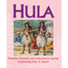 Hula: Hawaiian Proverbs and Inspirational Quotes Celebrating Hula in Hawai'i