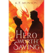 A Hero Worth Saving