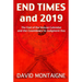 End Times and 2019: The End of the Mayan Calendar and the Countdown to Judgment Day