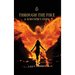 Through the Fire: A Survivor's Story