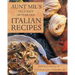 Aunt Mil's Delicious 100 Year Old Italian Recipes