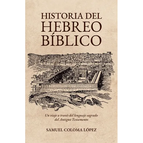 Historia del Hebreo Bíblico