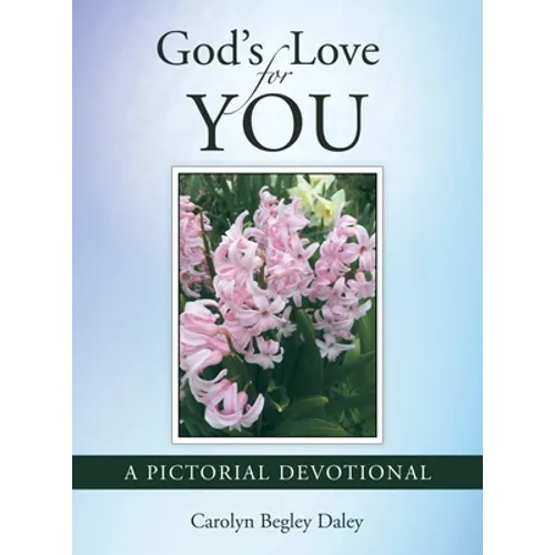God's Love for You: A Pictorial Devotional