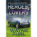 Heroes and Lovers